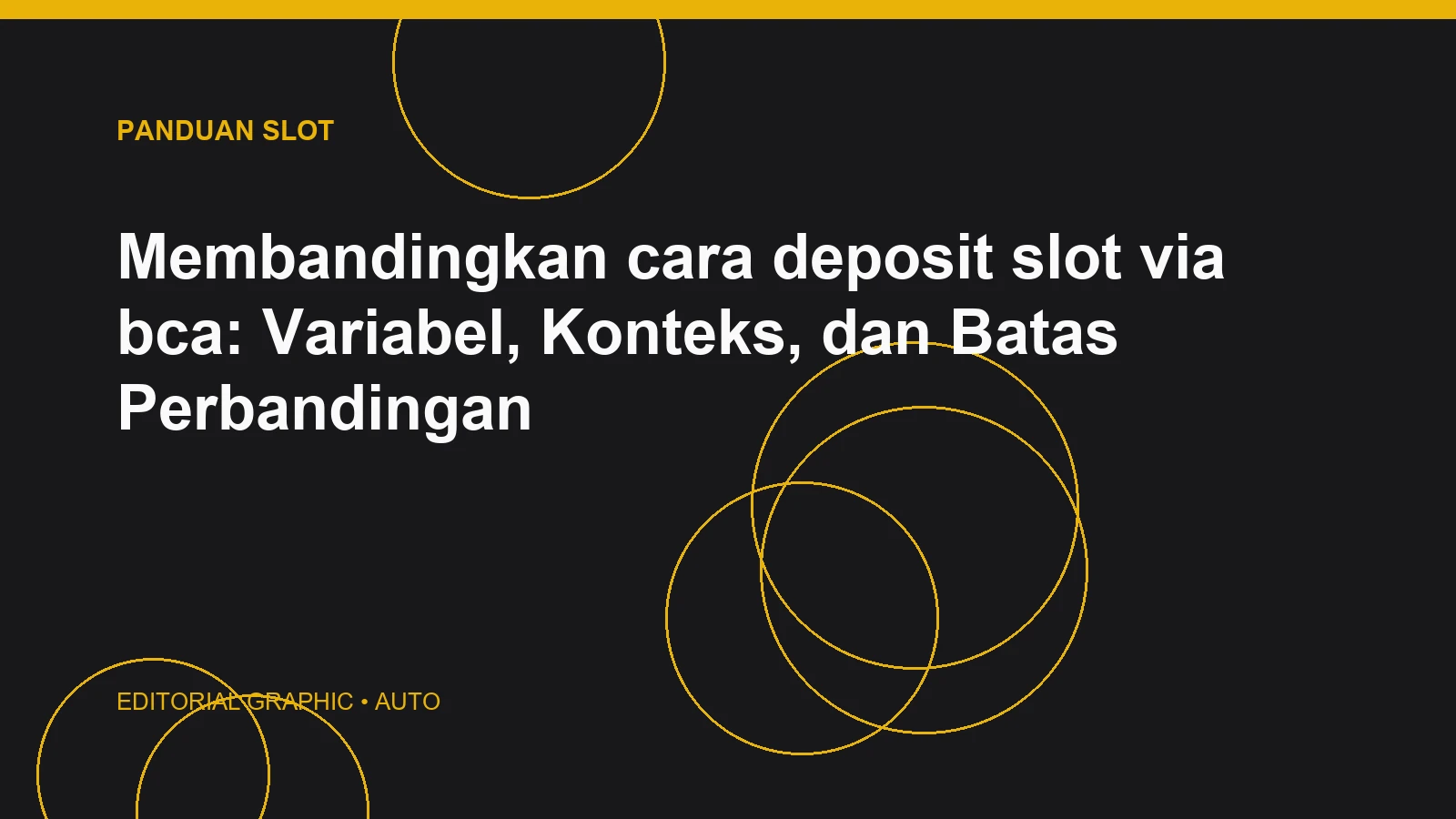Membandingkan cara deposit slot via bca: Variabel, Konteks, dan Batas Perbandingan
