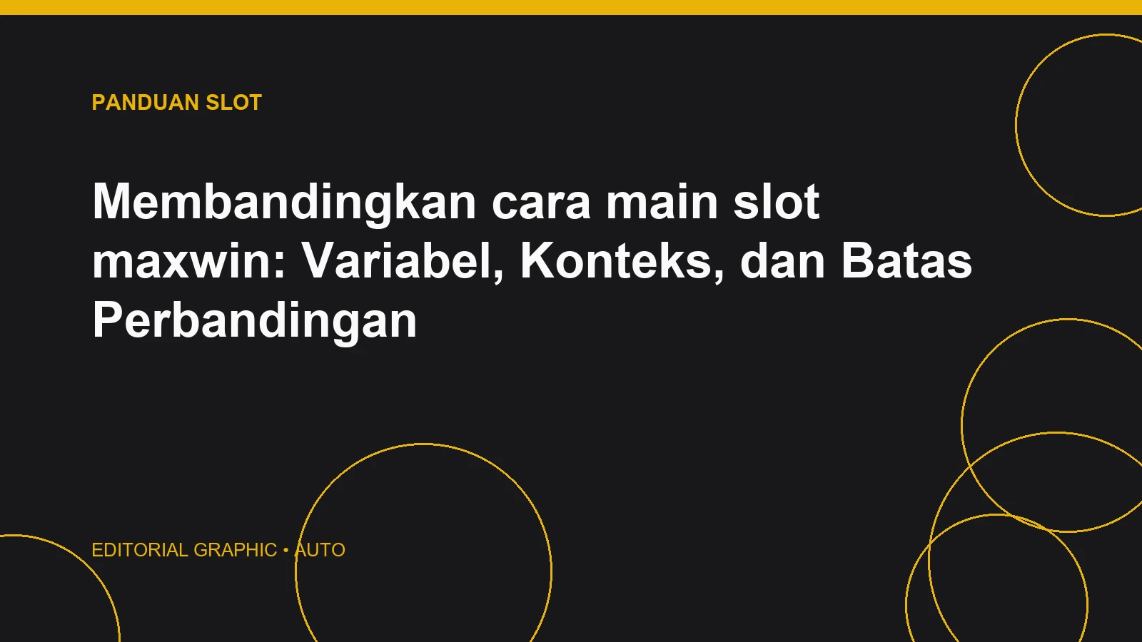 Membandingkan cara main slot maxwin: Variabel, Konteks, dan Batas Perbandingan