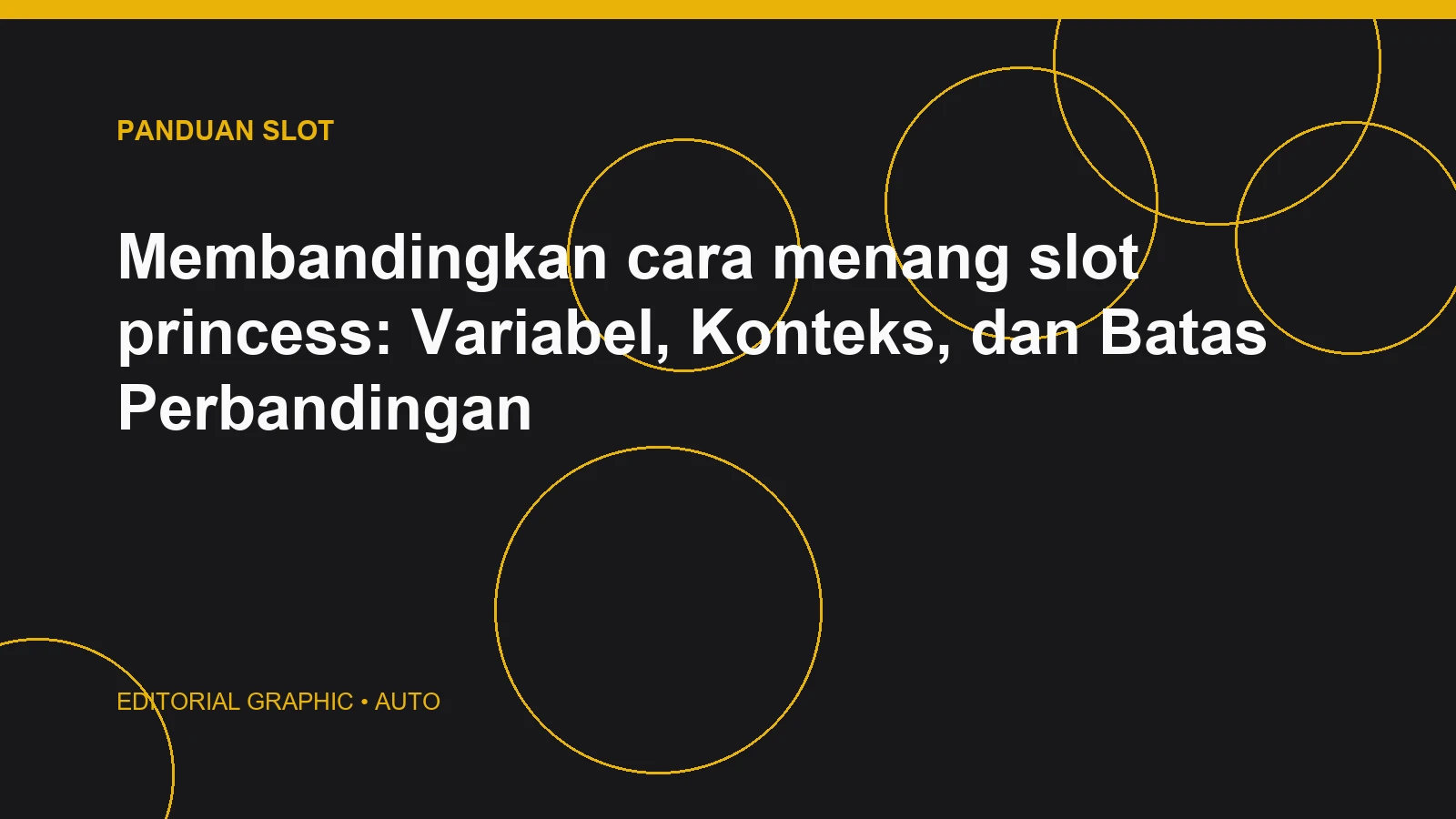 Membandingkan cara menang slot princess: Variabel, Konteks, dan Batas Perbandingan